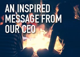 Inspired message from the CEO